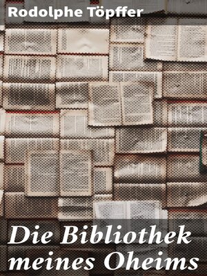 cover image of Die Bibliothek meines Oheims